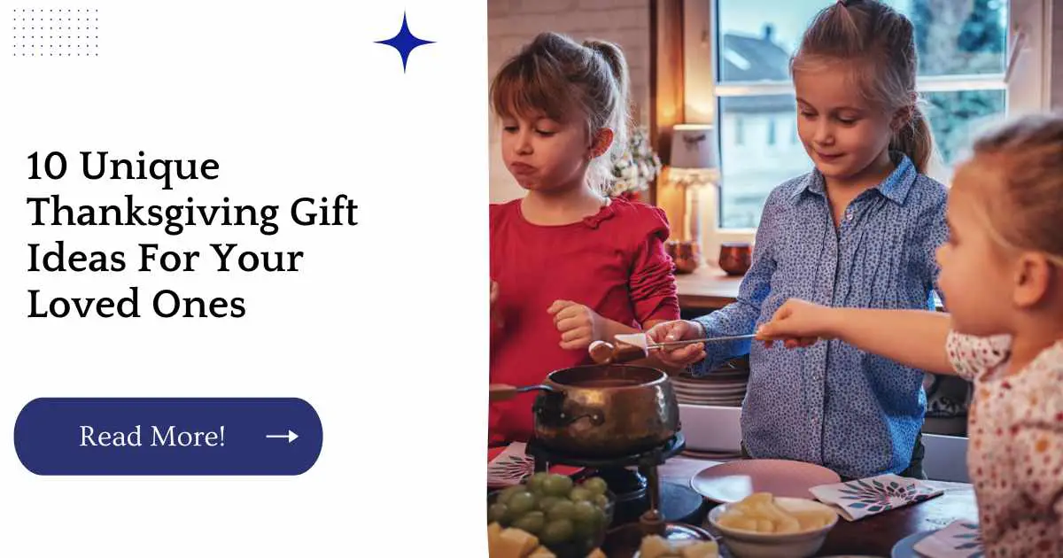 10 Unique Thanksgiving Gift Ideas For Your Loved Ones