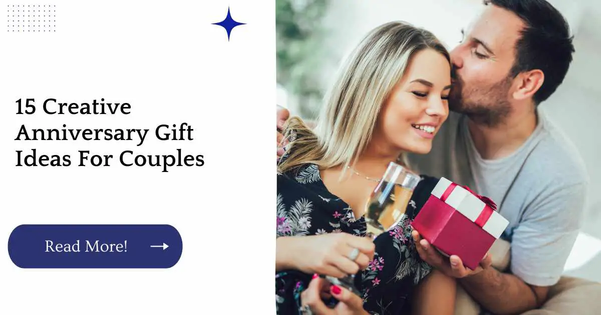 15 Creative Anniversary Gift Ideas For Couples