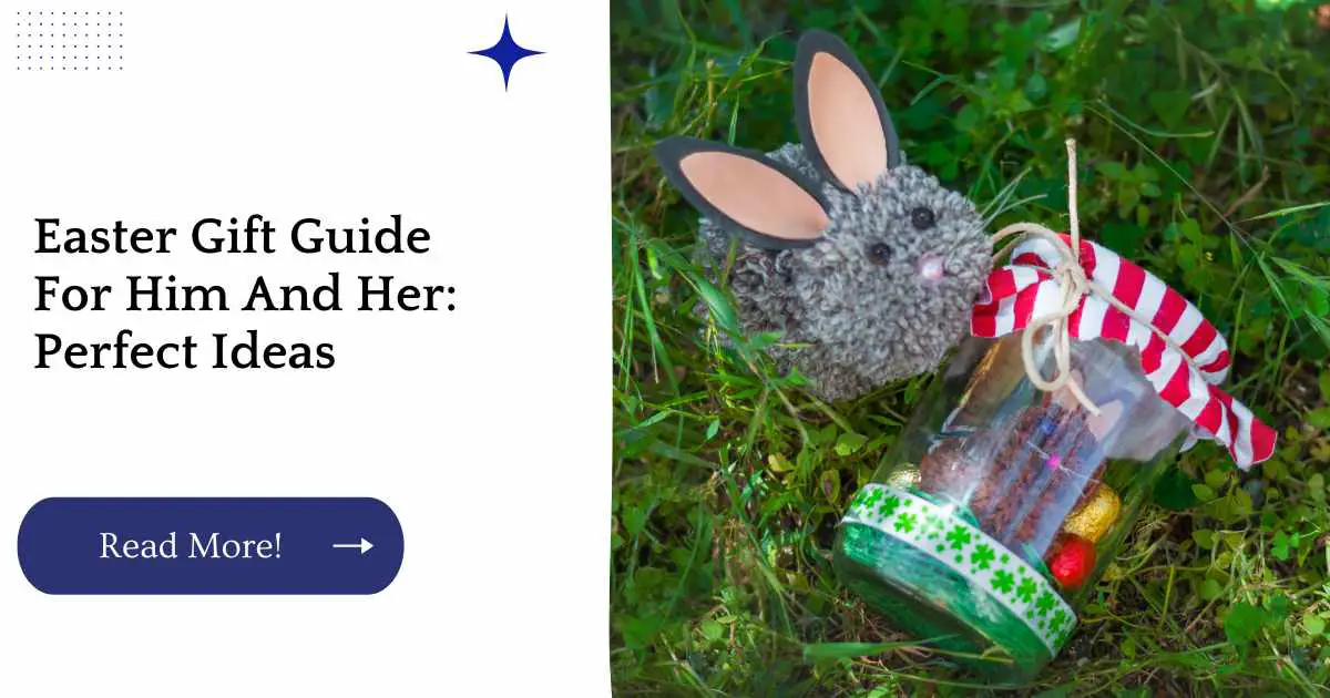 Easter Gift Guide For Him And Her: Perfect Ideas