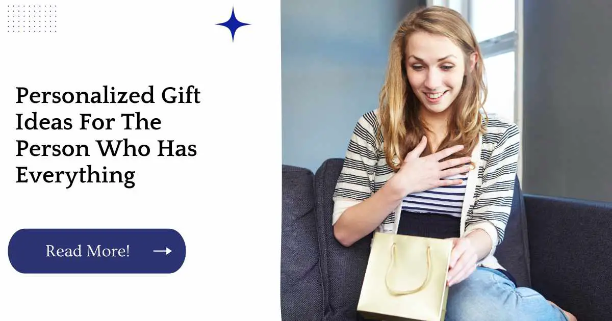 Personalized Gift Ideas For The Person Who Has Everything