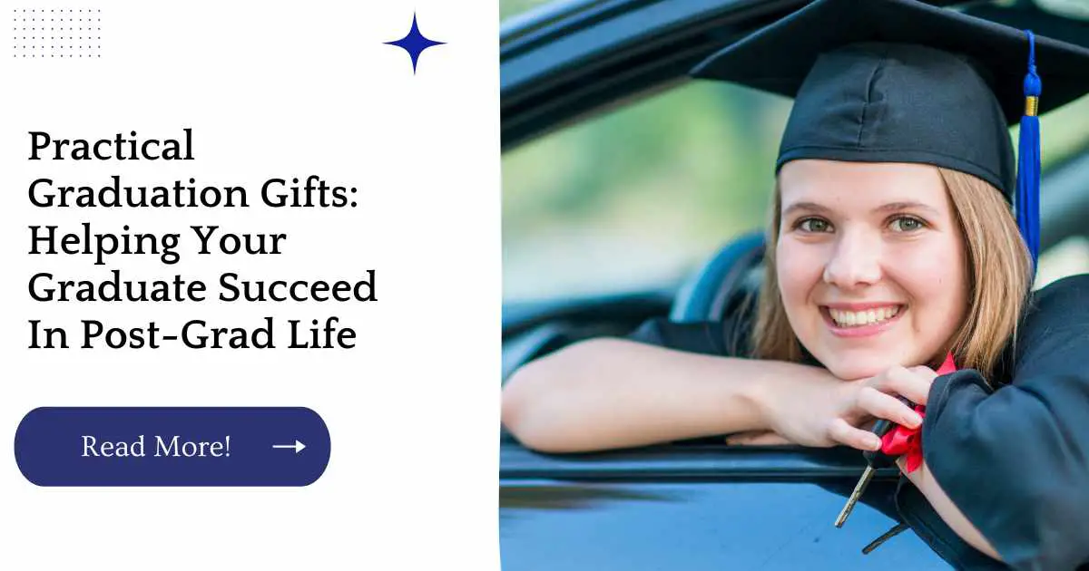 Practical Graduation Gifts: Helping Your Graduate Succeed In Post-Grad Life