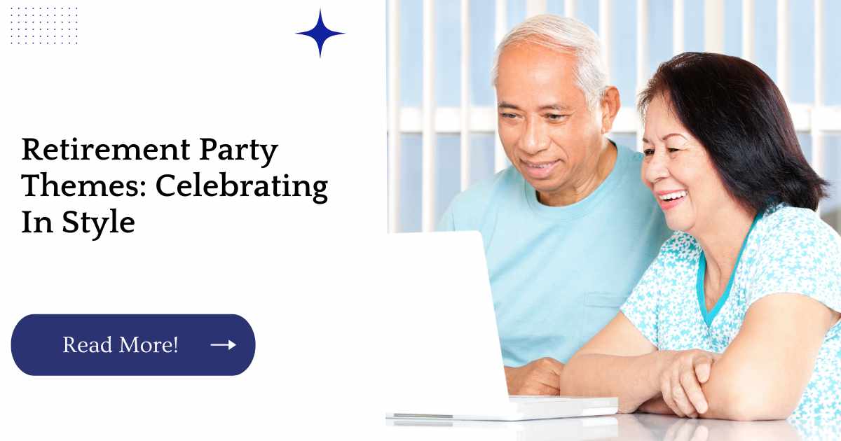 Retirement Party Themes: Celebrating In Style