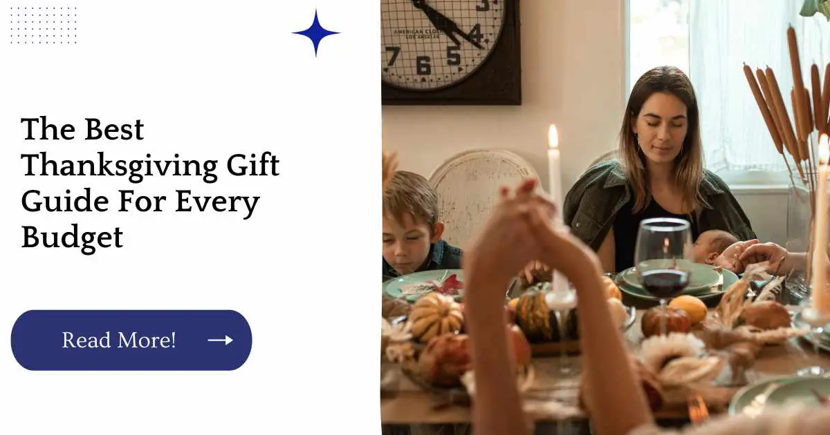 The Best Thanksgiving Gift Guide For Every Budget